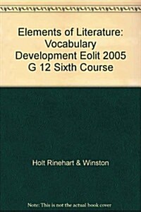Elements of Literature: Vocabulary Development Sixth Course (Paperback, Student)