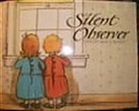 Silent Observer (Paperback)