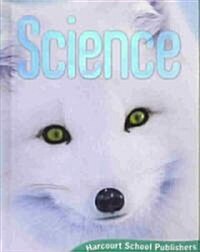 [중고] Harcourt Science: Student Edition Grade 1 2006 (Hardcover)
