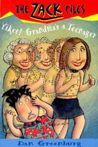 Zack Files 17: Yikes! Grandma's a Teenager (Paperback)