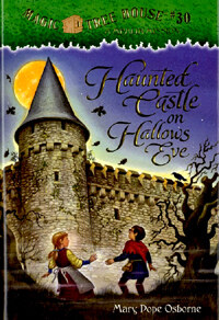 Magic Tree House. 30, Haunted Castle on Hallows Eve