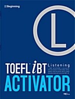 [중고] TOEFL iBT Activator Listening Beginning (책 + CD 3장)