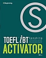 TOEFL iBT Activator Speaking Beginning (책 + CD 1장)