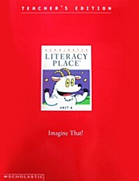 [중고] Literacy Place Grade 1.4 : Imagine That (Workbook,TG)
