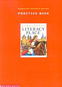 Literacy Place Grade 4 (Workbook, Annotated Teachers Edition)