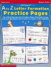 A to Z Letter Formation Practice Pages: Grades Pre K-1 (Paperback)