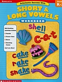 [중고] Scholastic Success With Short & Long Vowels (Paperback, Workbook)