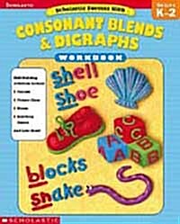 Scholastic Success With Consonant Blends & Digraphs (Paperback)
