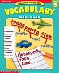 Scholastic Success With Vocabulary (Paperback, Workbook)