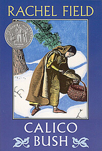 Calico Bush (Paperback) - Newbery