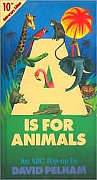 A is for Animals: 10th Anniversary Edition (Hardcover, 10, Anniversary)