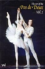 The Art of The Pas de Deux Vol.2