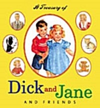 (Storybook Treasury of)Dick and Jane and Friends