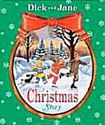 Dick and Jane A Christmas Story (Hardcover)