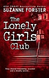 The Lonely Girls Club (Mass Market Paperback)