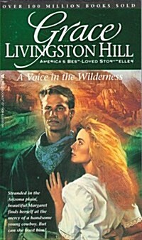 A Voice in the Wilderness (Grace Livingston Hill #91) (Paperback)