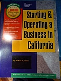 Starting and Operating a Business in California: A Step-By-Step Guide (Paperback, 9)