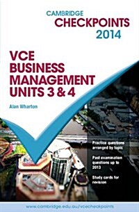 Cambridge Checkpoints VCE Business Management Units 3&4 2014 and Quiz Me More (Package)