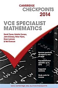 Cambridge Checkpoints VCE Specialist Mathematics 2014 and Quiz Me More (Package, Student ed)