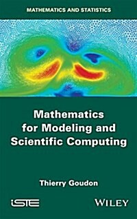 Mathematics for Modeling and Scientific Computing (Hardcover)