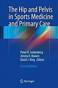 The Hip and Pelvis in Sports Medicine and Primary Care (Paperback, 2, 2017)