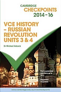 Cambridge Checkpoints VCE History - Russian Revolution 2014-16 and Quiz Me More (Package, Student ed)