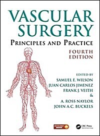 Vascular Surgery: Principles and Practice, Fourth Edition (Hardcover, 4)