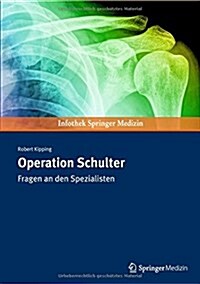Operation Schulter: Fragen an Den Spezialisten (Paperback, 1. Aufl. 2016)