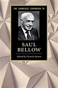 The Cambridge Companion to Saul Bellow (Hardcover)