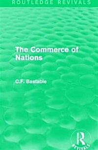 Routledge Revivals: The Commerce of Nations (1923) (Hardcover)