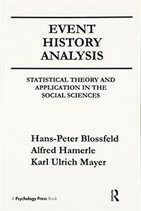 Event history analysis : statistical theory and application in the social sciences