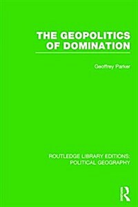 The Geopolitics of Domination (Paperback)