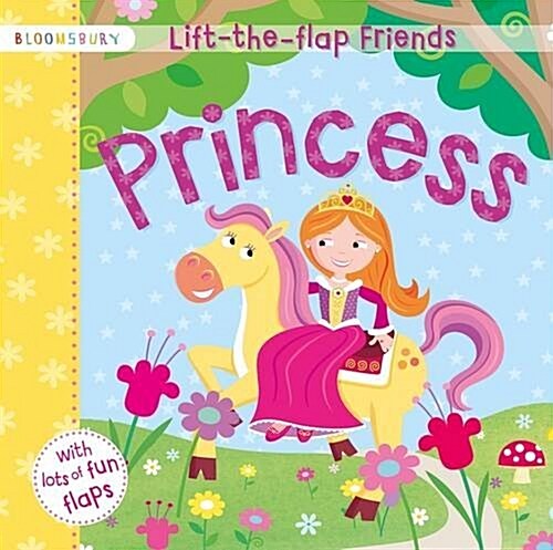 Lift-the-Flap Friends Princess (Board Book)