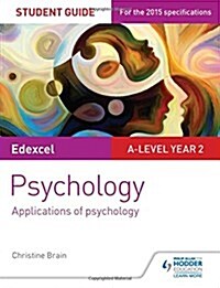 Edexcel A-Level Psychology Student Guide 3: Applications of Psychology (Paperback)