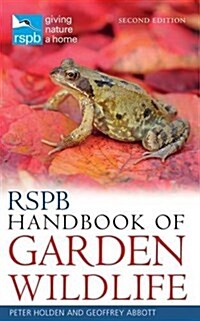 RSPB Handbook of Garden Wildlife : Second Edition (Paperback)