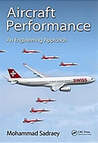 Aircraft Performance: An Engineering Approach (Hardcover)