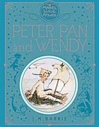 Peter Pan and Wendy (Hardcover, Main Market Ed.)