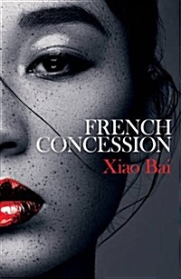 French Concession (Paperback)