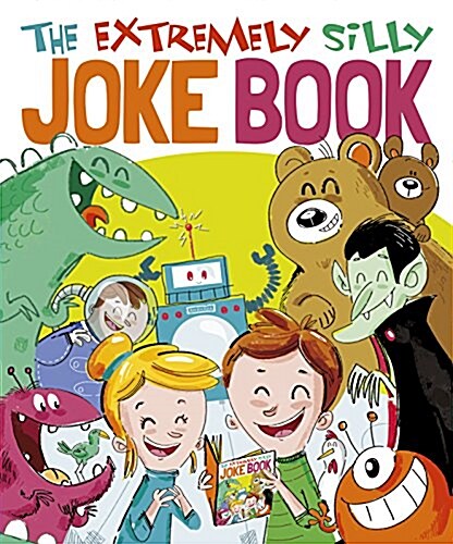 The Extremely Silly Joke Book (Paperback)
