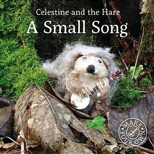 Celestine and the Hare: A Small Song (Hardcover)