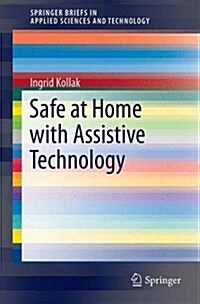 Safe at Home with Assistive Technology (Hardcover, 2017)