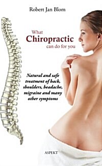 What Chiropractic Can Do for You (Paperback)