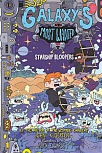 Galaxys Most Wanted #3: Starship Bloopers (Paperback)