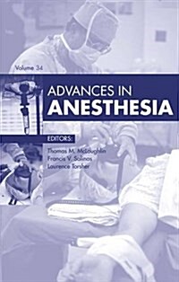 Advances in Anesthesia, 2016: Volume 2016 (Hardcover)