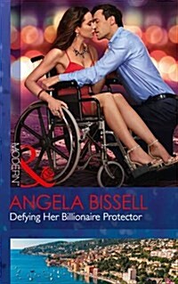 Defying Her Billionaire Protector (Paperback)