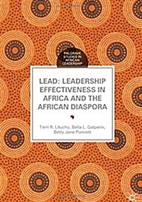 LEAD: Leadership Effectiveness in Africa and the African Diaspora (Hardcover)