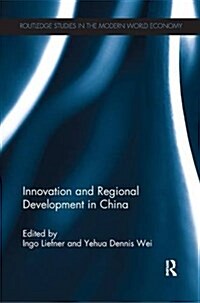 Innovation and Regional Development in China (Paperback)