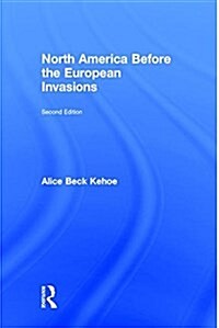 North America before the European Invasions (Paperback, 2 ed)