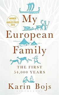 My European Family : The First 54,000 Years (Hardcover)