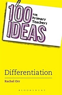 100 Ideas for Primary Teachers: Differentiation (Paperback)